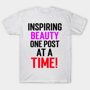 Beauty bloggers inspire with posts T-Shirt